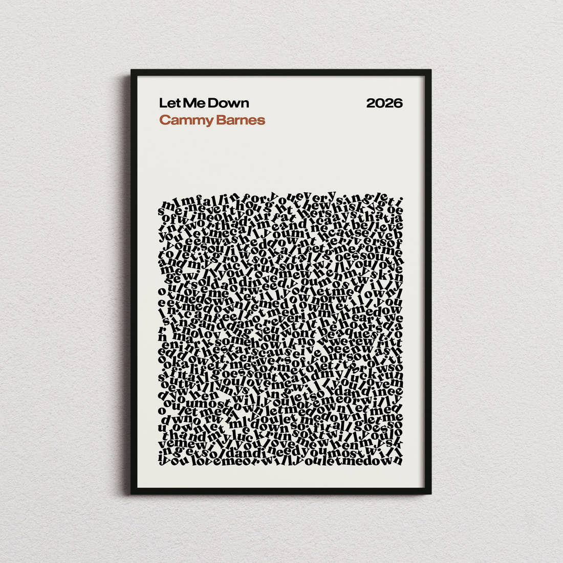 Cammy Barnes Let Me Down Lyric Print in the cream colourway, framed