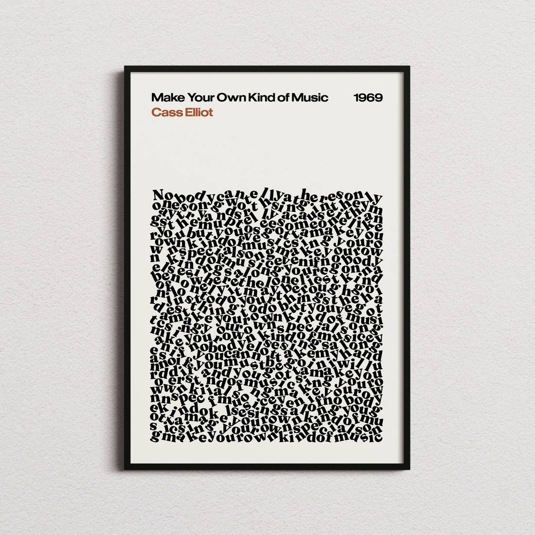 Cass Elliot Make Your Own Kind of Music Lyric Print in the cream colourway, framed