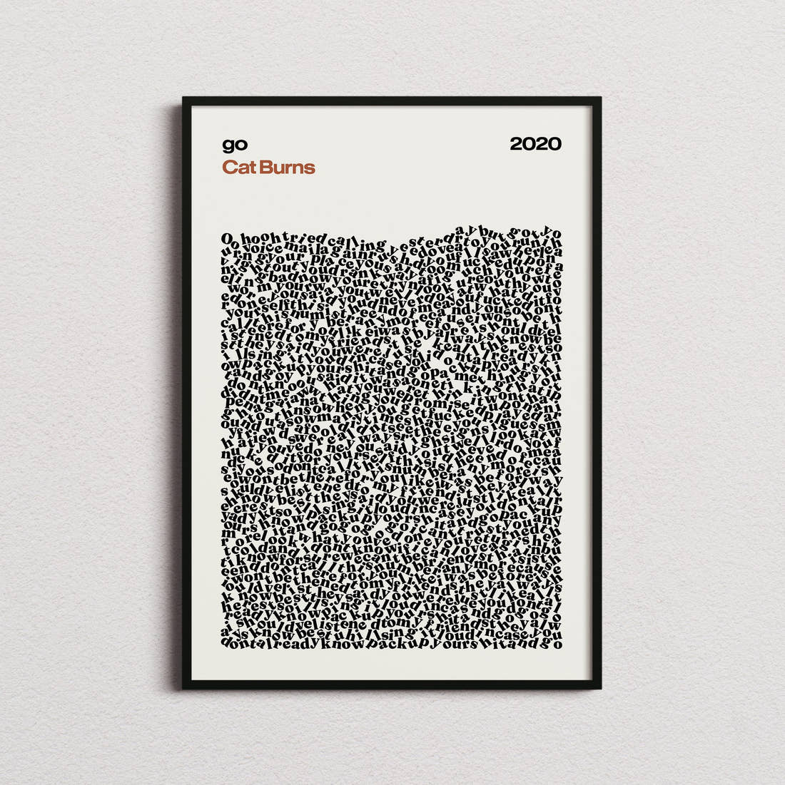 Cat Burns Go Lyric Print in the cream colourway, framed