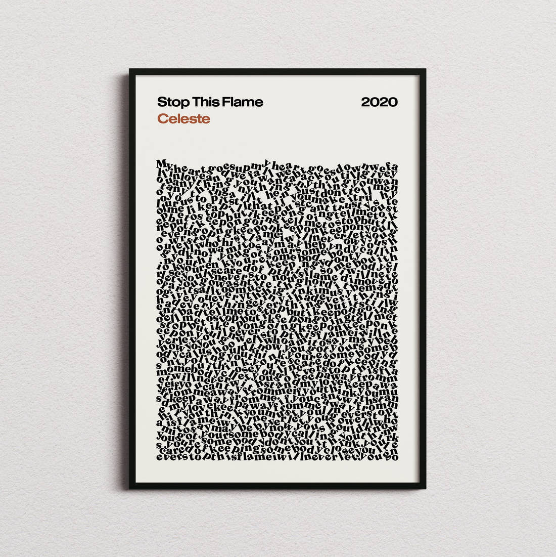 Celeste Stop This Flame Lyric Print in the cream colourway, framed