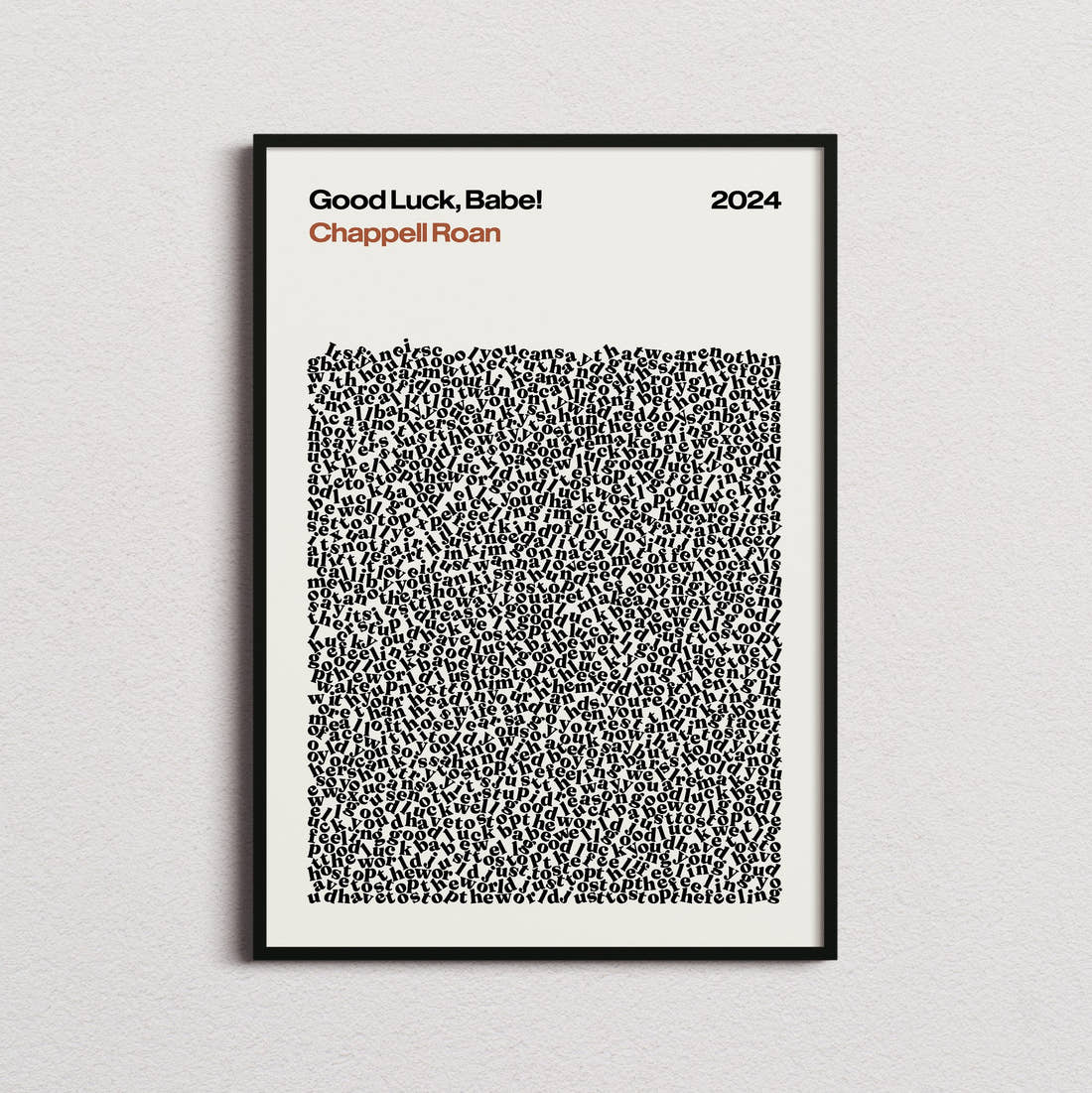 Chappell Roan Good Luck, Babe! Lyric Print in the cream colourway, framed