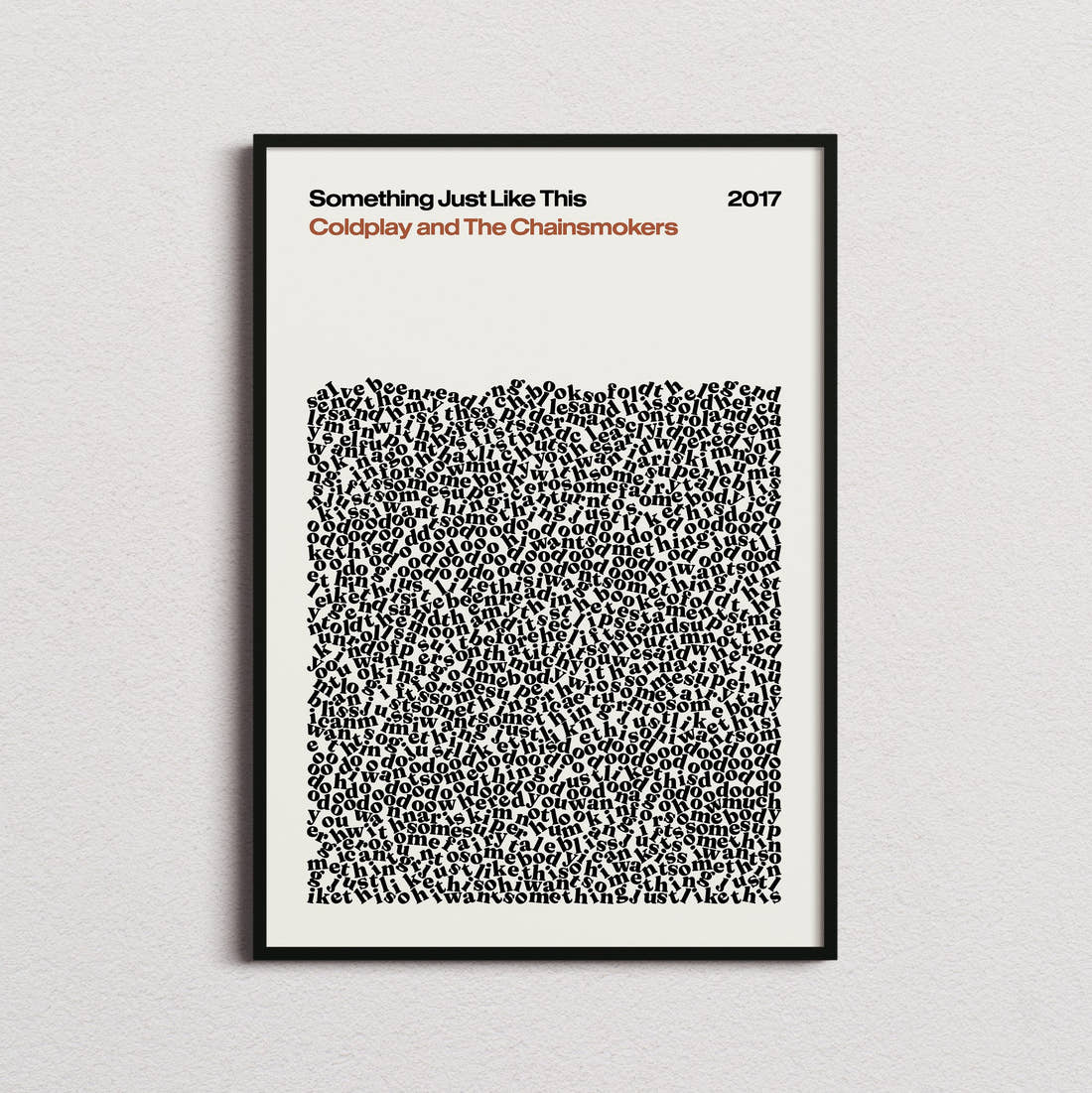 Coldplay and The Chainsmokers Something Just Like This Lyric Print in the cream colourway, framed