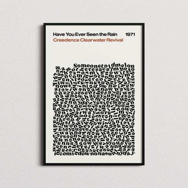 Creedence Clearwater Revival Have You Ever Seen the Rain Lyric Print