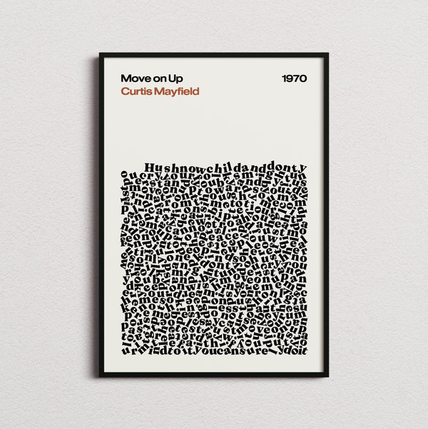 Curtis Mayfield Move on Up Lyric Print