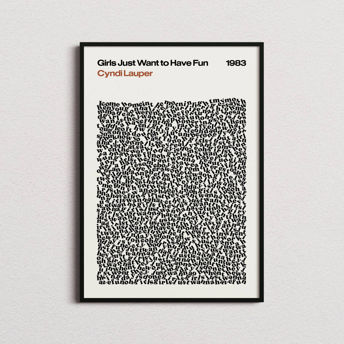 Cyndi Lauper Girls Just Want to Have Fun Lyric Print in the cream colourway, framed
