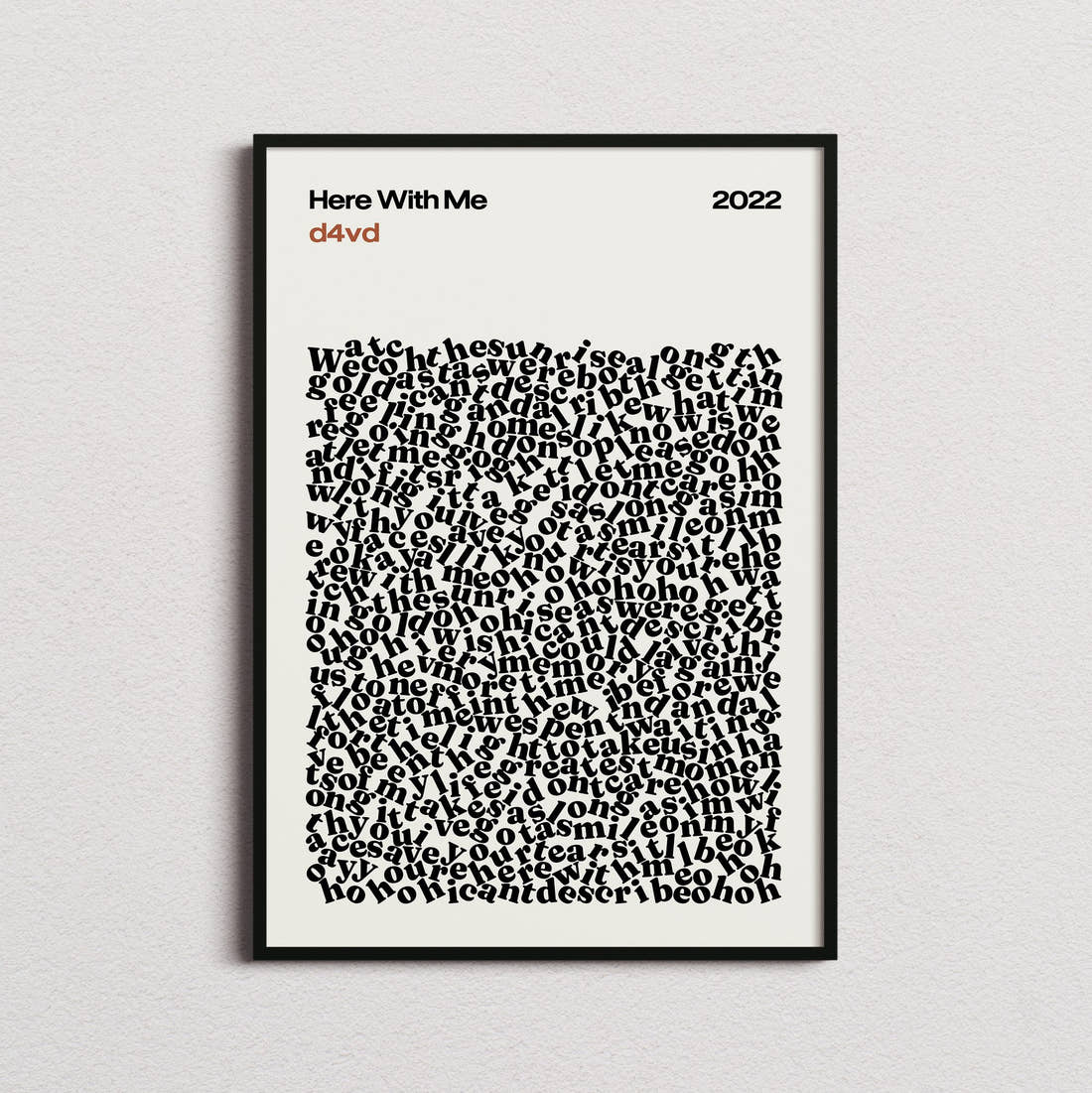 d4vd Here With Me Lyric Print in the cream colourway, framed