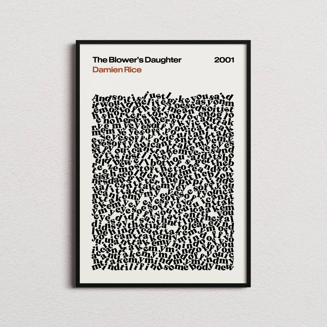 Damien Rice The Blower's Daughter Lyric Print in the cream colourway, framed