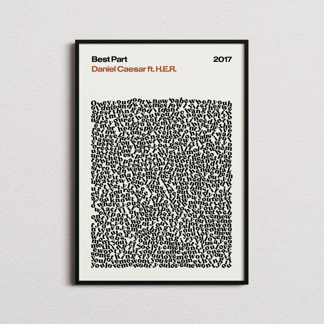 Daniel Caesar ft. H.E.R. Best Part Lyric Print in the cream colourway, framed