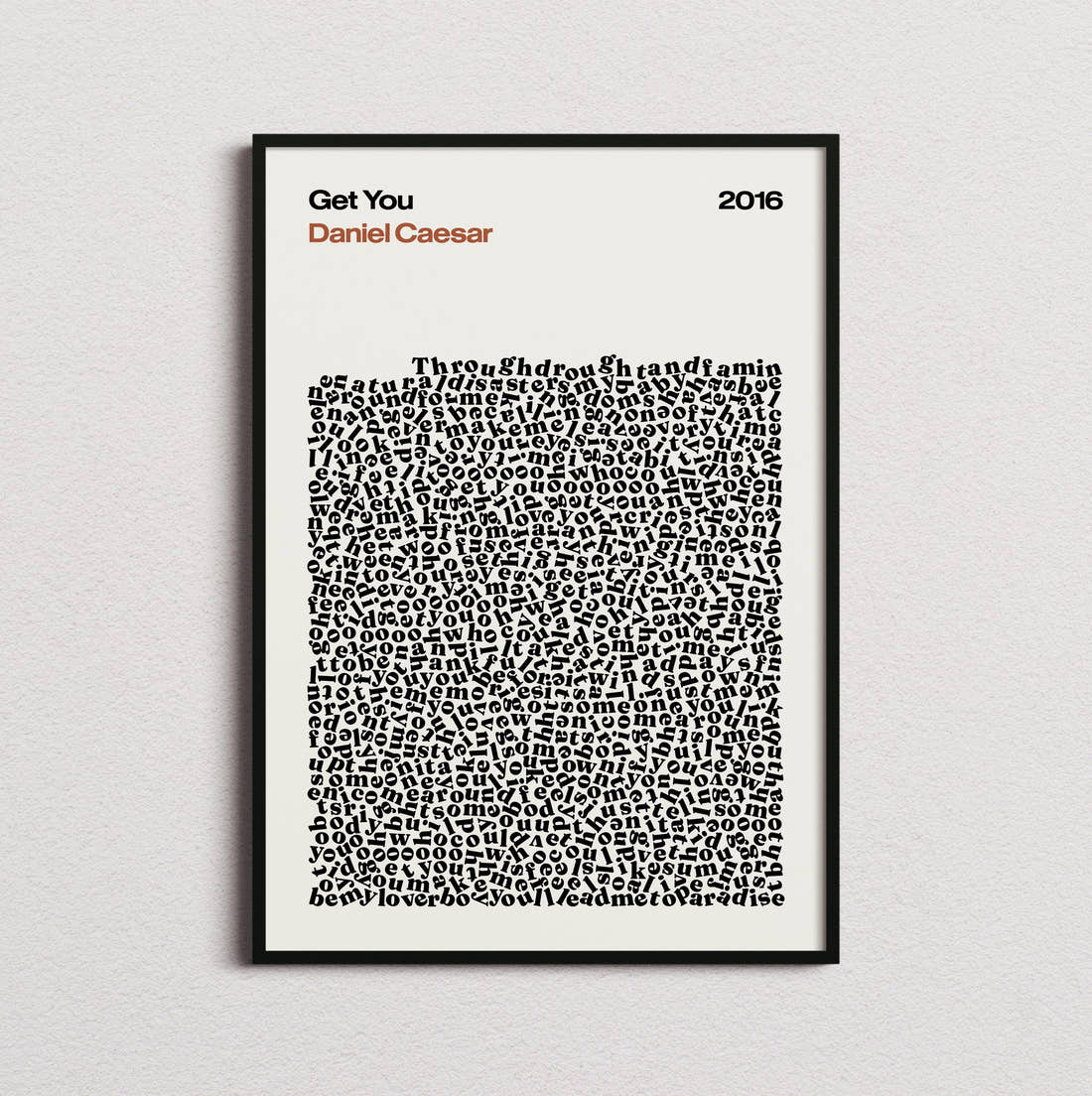 Daniel Caesar Get You Lyric Print in the cream colourway, framed