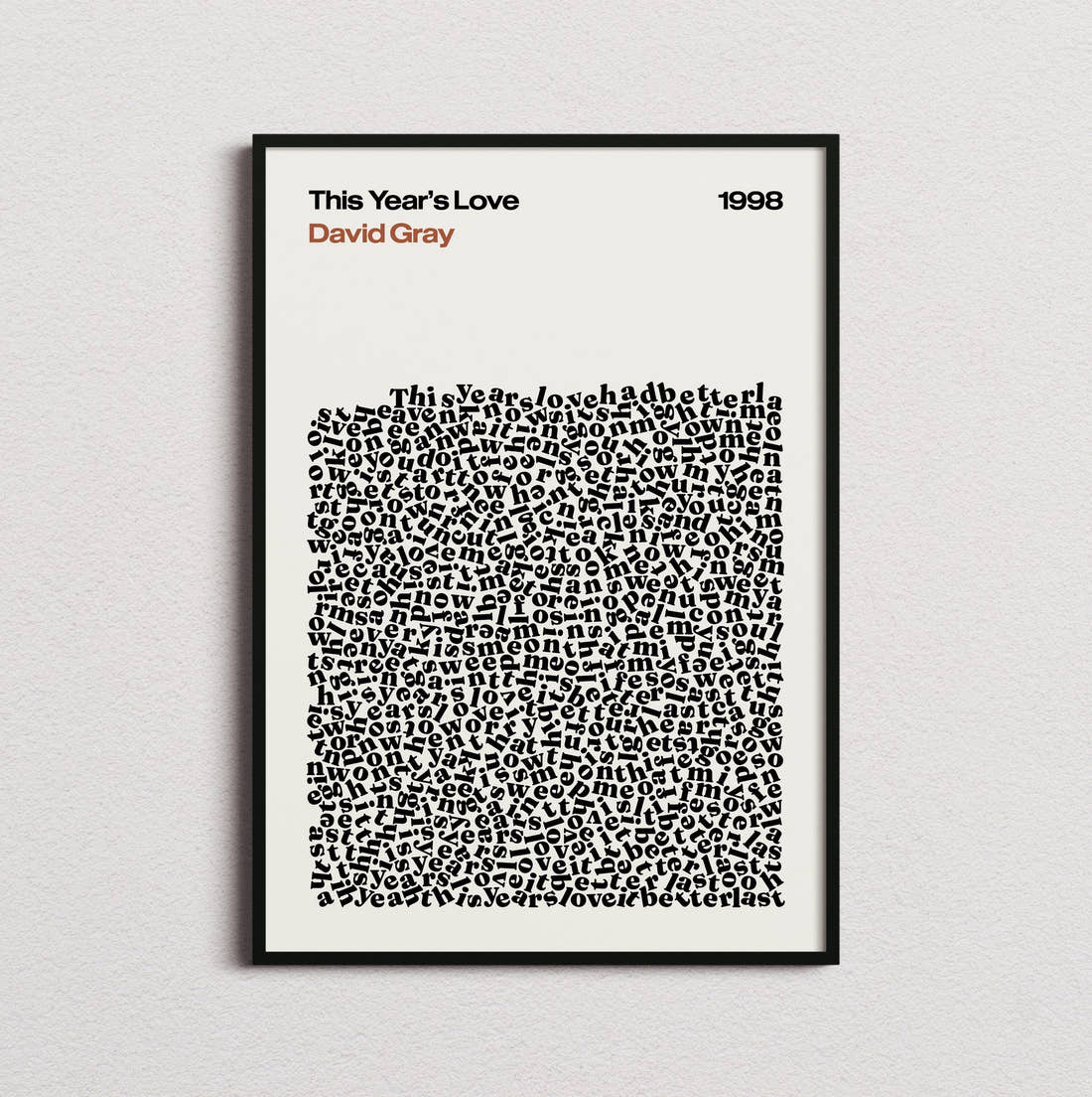 David Gray This Year's Love Lyric Print in the cream colourway, framed