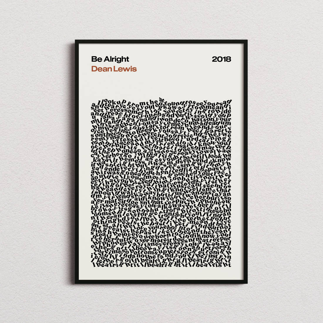 Dean Lewis Be Alright Lyric Print in the cream colourway, framed