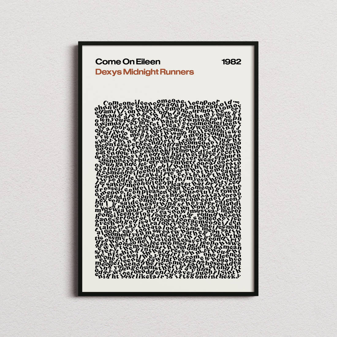 Dexys Midnight Runners Come On Eileen Lyric Print in the cream colourway, framed