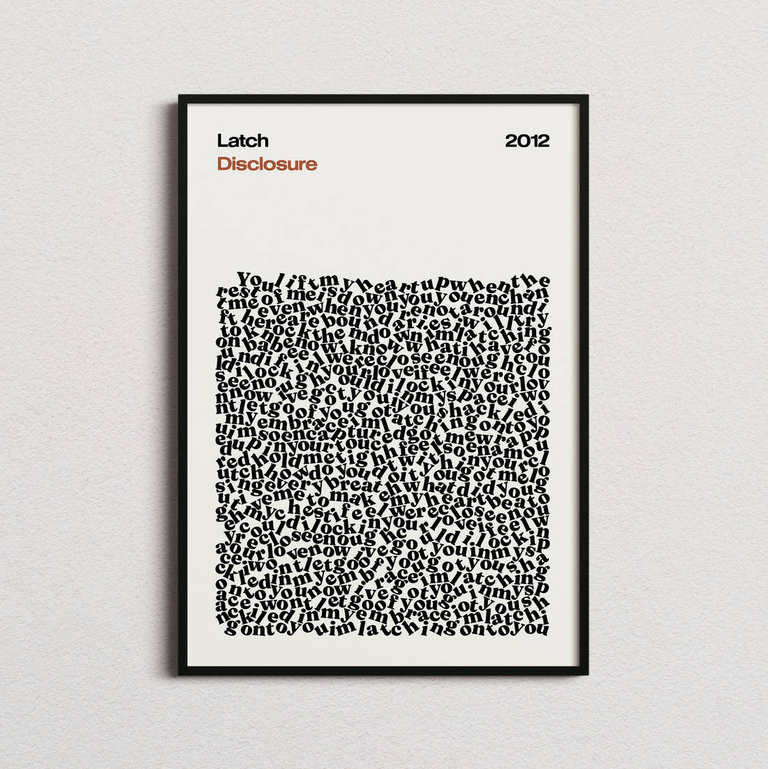 Disclosure Latch Lyric Print in the cream colourway, framed