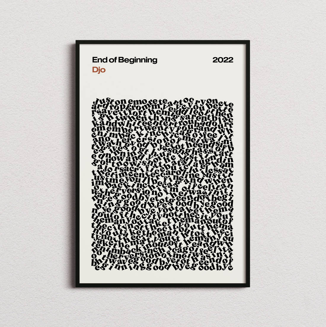 Djo End of Beginning Lyric Print in the cream colourway, framed