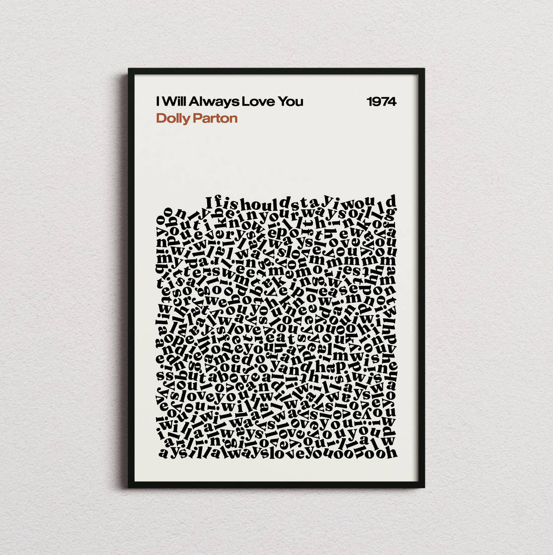 Dolly Parton I Will Always Love You Lyric Print in the cream colourway, framed
