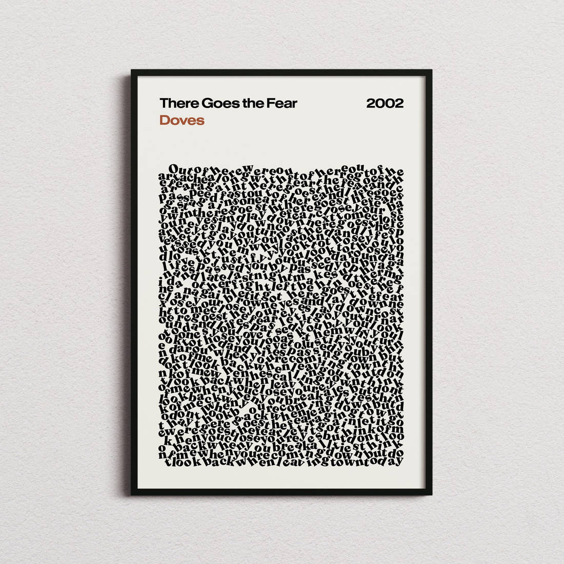 Doves There Goes the Fear Lyric Print in the cream colourway, framed