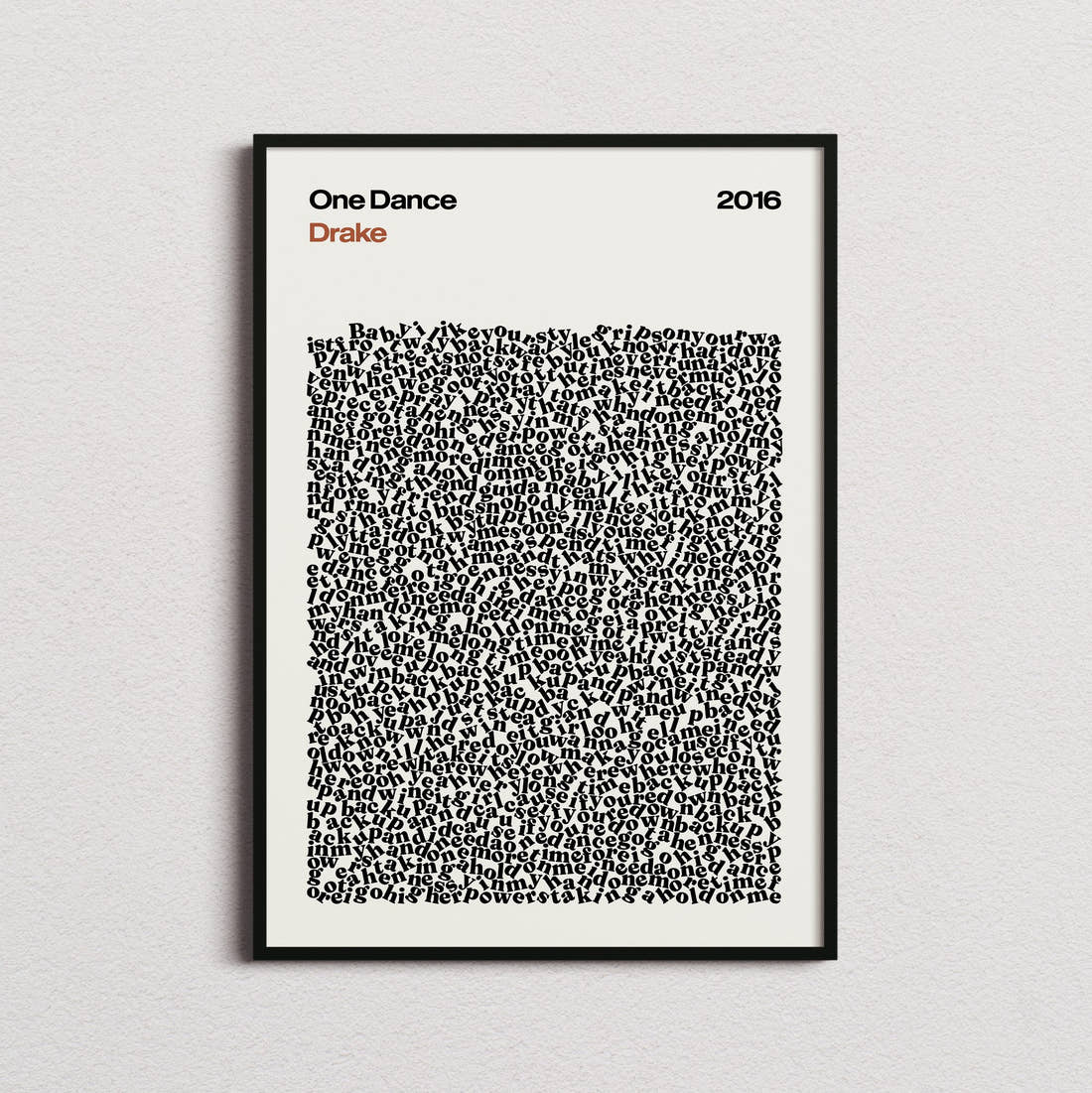 Drake One Dance Lyric Print in the cream colourway, framed