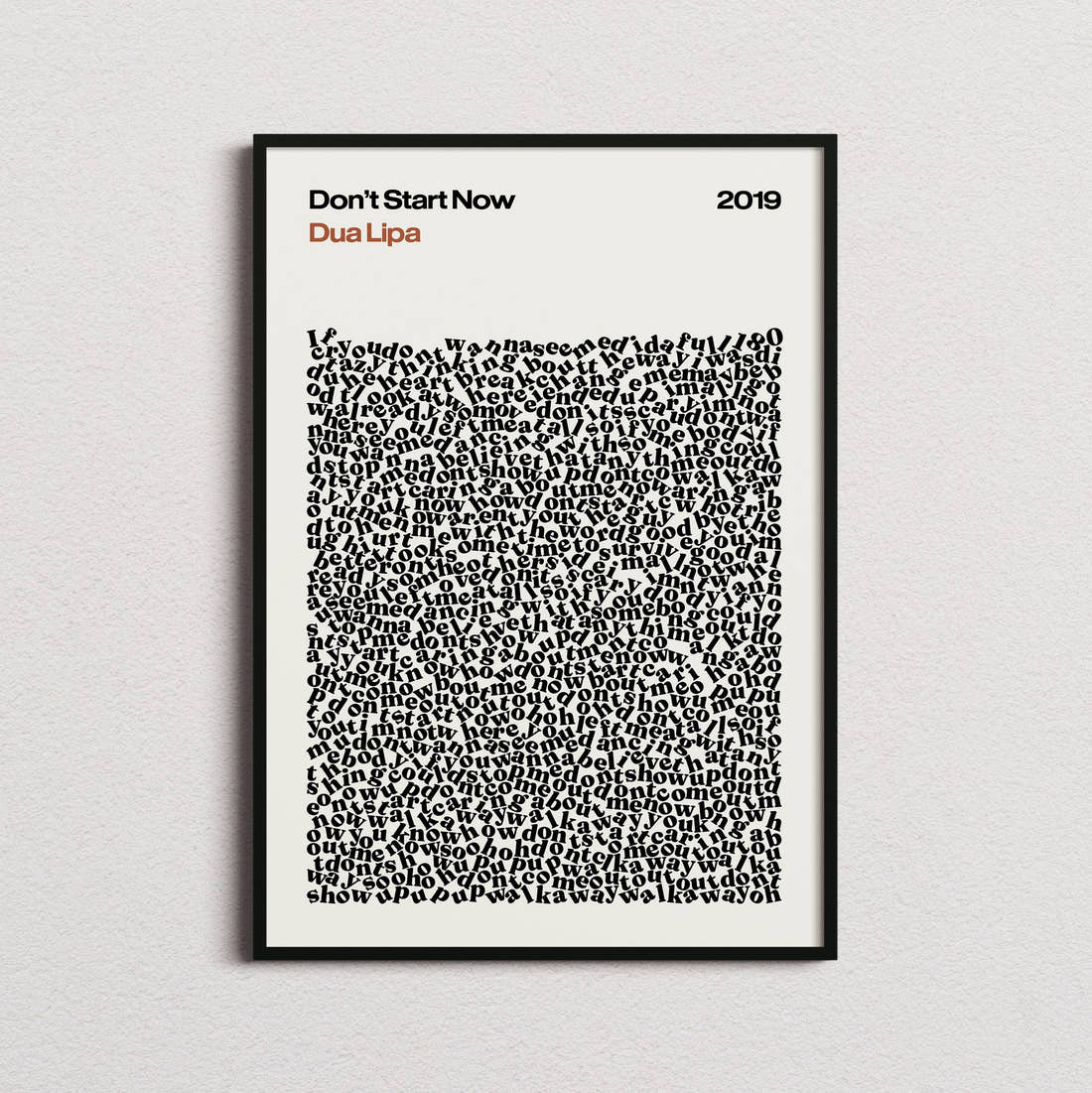 Dua Lipa Don't Start Now Lyric Print in the cream colourway, framed