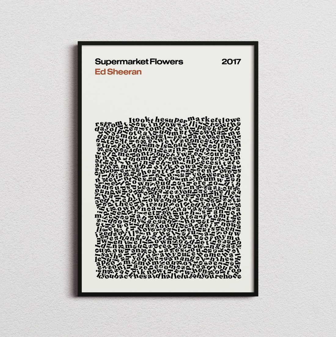 Ed Sheeran Supermarket Flowers Lyric Print in the cream colourway, framed