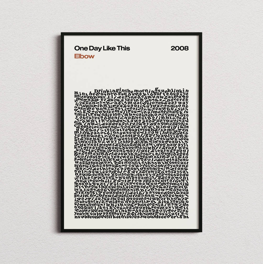Elbow One Day Like This Lyric Print in the cream colourway, framed