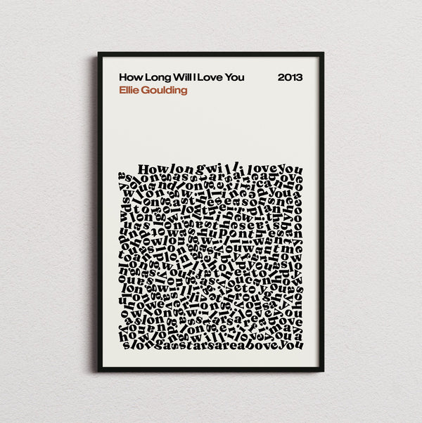Ellie Goulding How Long Will I Love You Lyric Print in the cream colourway, framed
