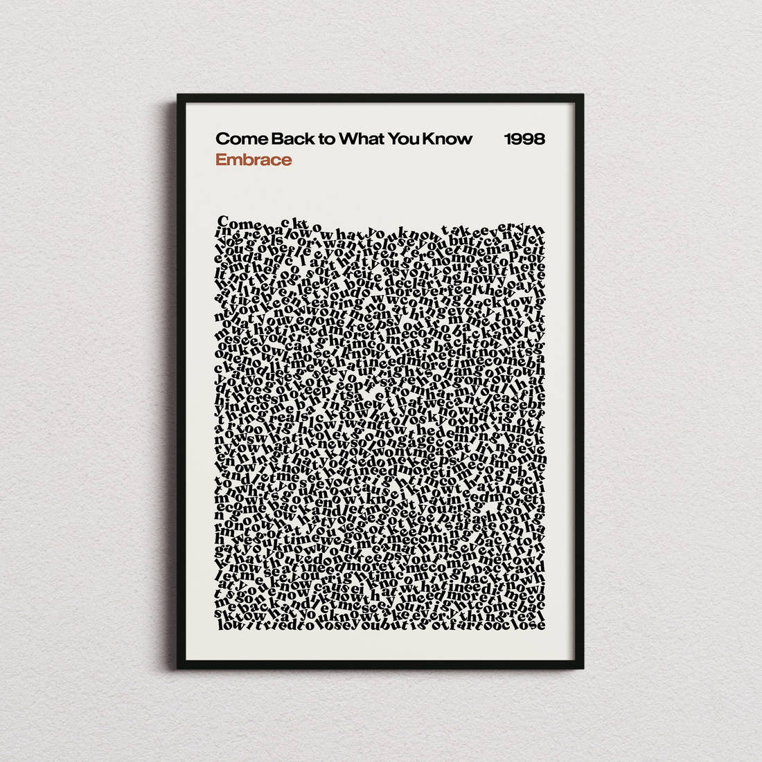 Embrace Come Back to What You Know Lyric Print in the cream colourway, framed