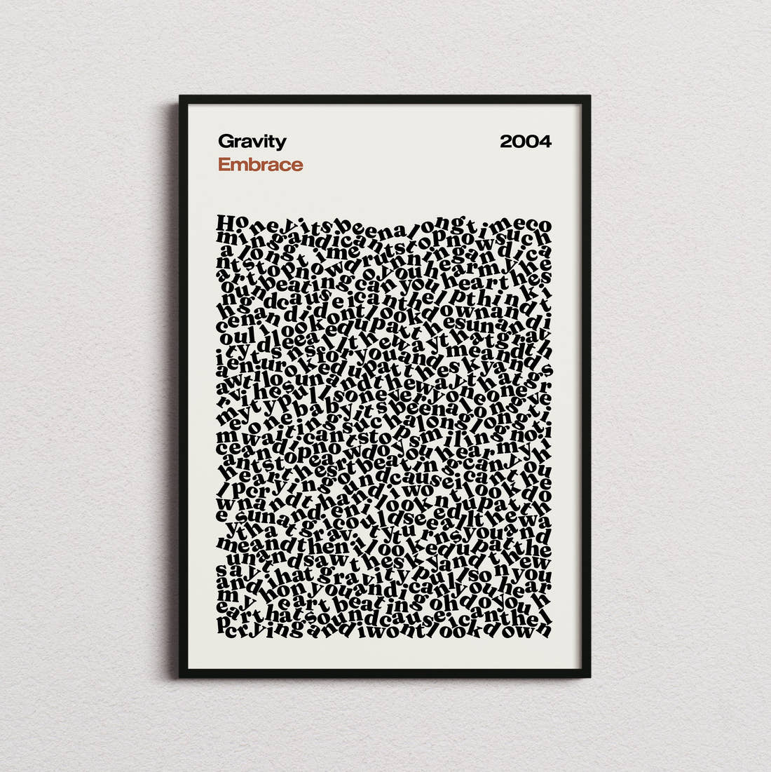 Embrace Gravity Lyric Print in the cream colourway, framed