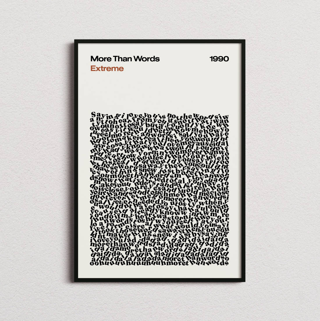 Extreme More Than Words Lyric Print in the cream colourway, framed