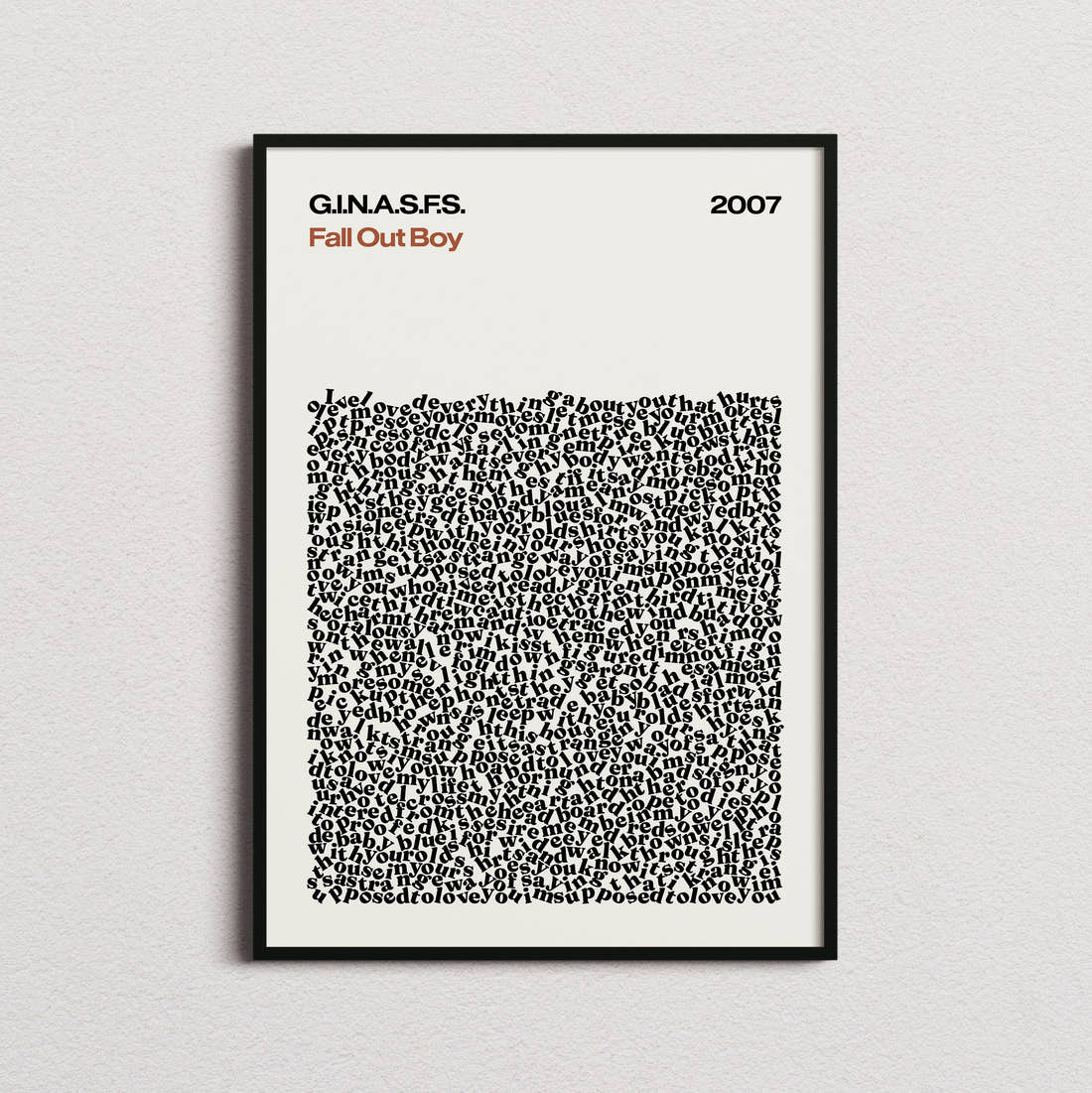 Fall Out Boy G.I.N.A.S.F.S. Lyric Print in the cream colourway, framed