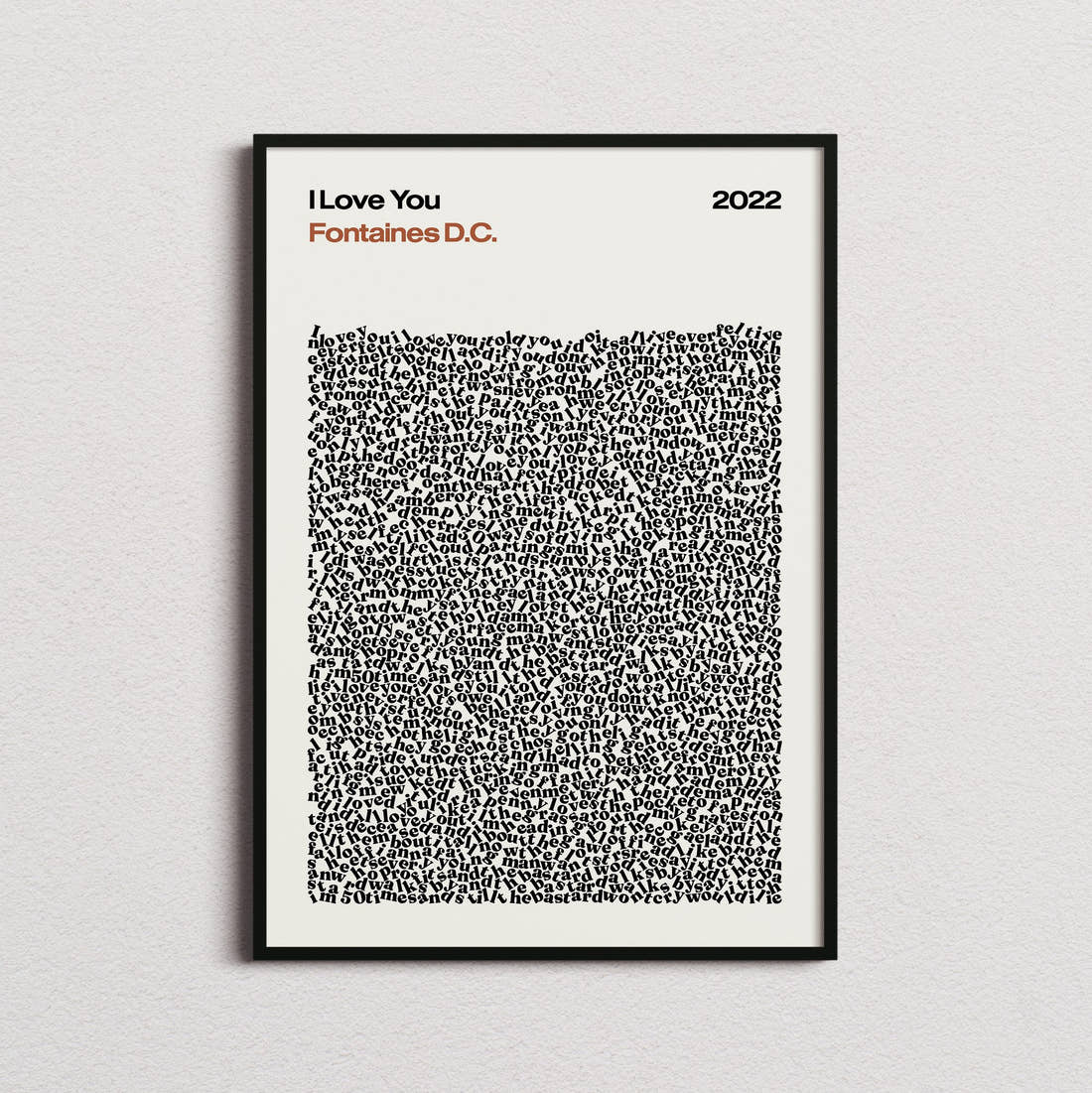 Fontaines D.C. I Love You Lyric Print in the cream colourway, framed