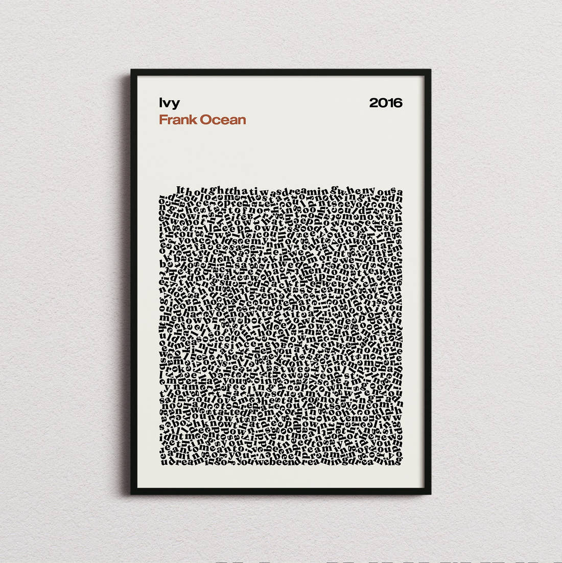Frank Ocean Ivy Lyric Print in the cream colourway, framed
