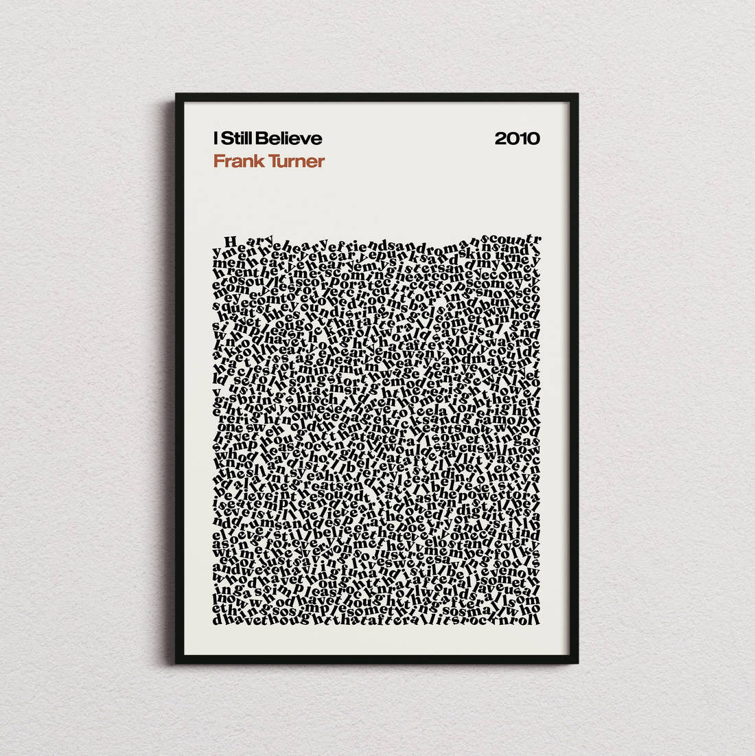 Frank Turner I Still Believe Lyric Print in the cream colourway, framed