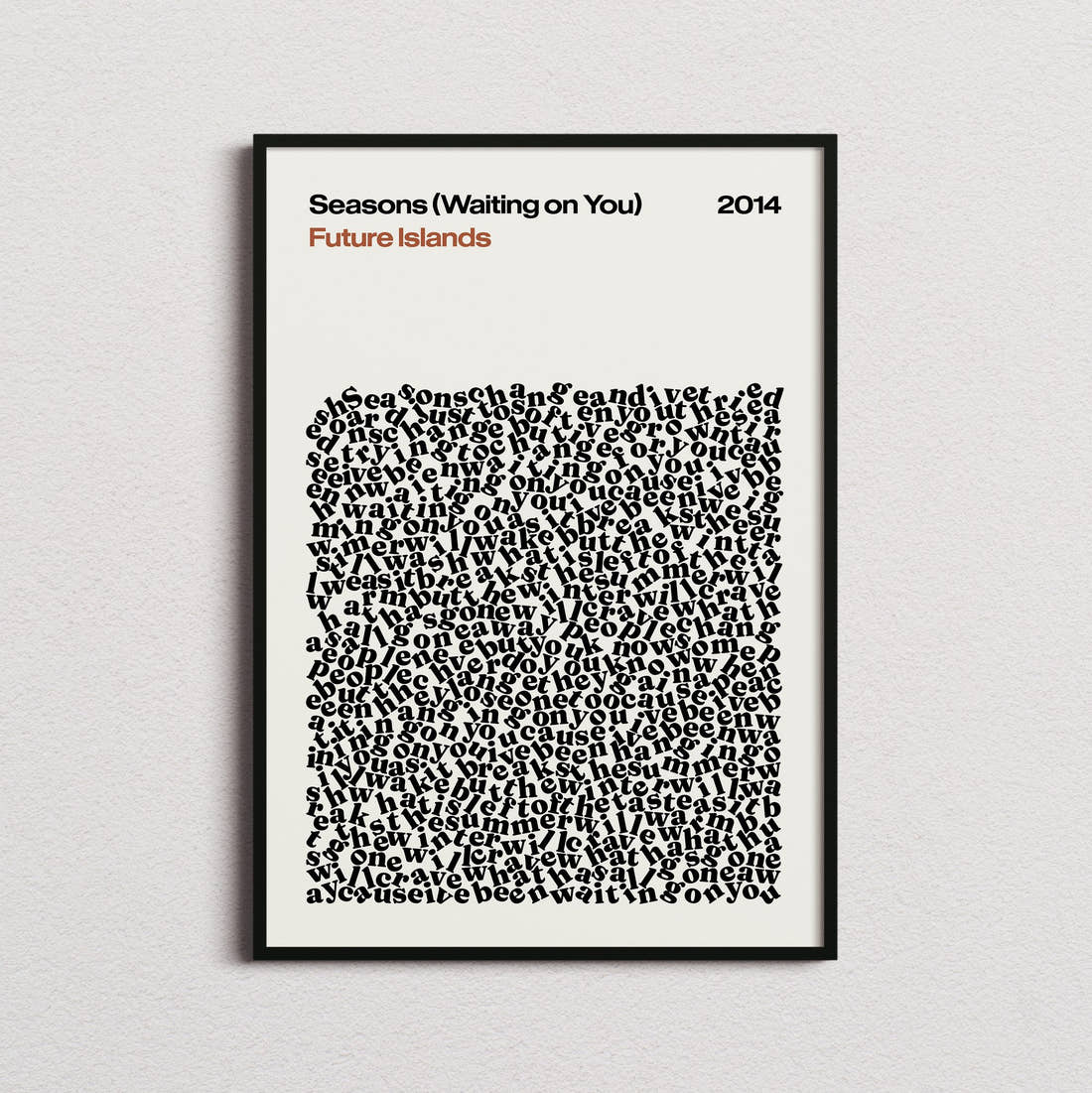Future Islands Seasons (Waiting on You) Lyric Print in the cream colourway, framed