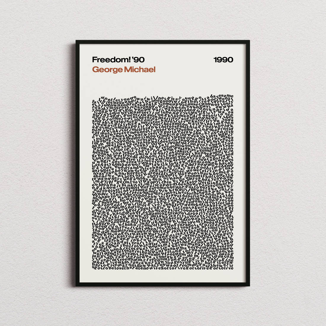 George Michael Freedom! '90 Lyric Print in the cream colourway, framed