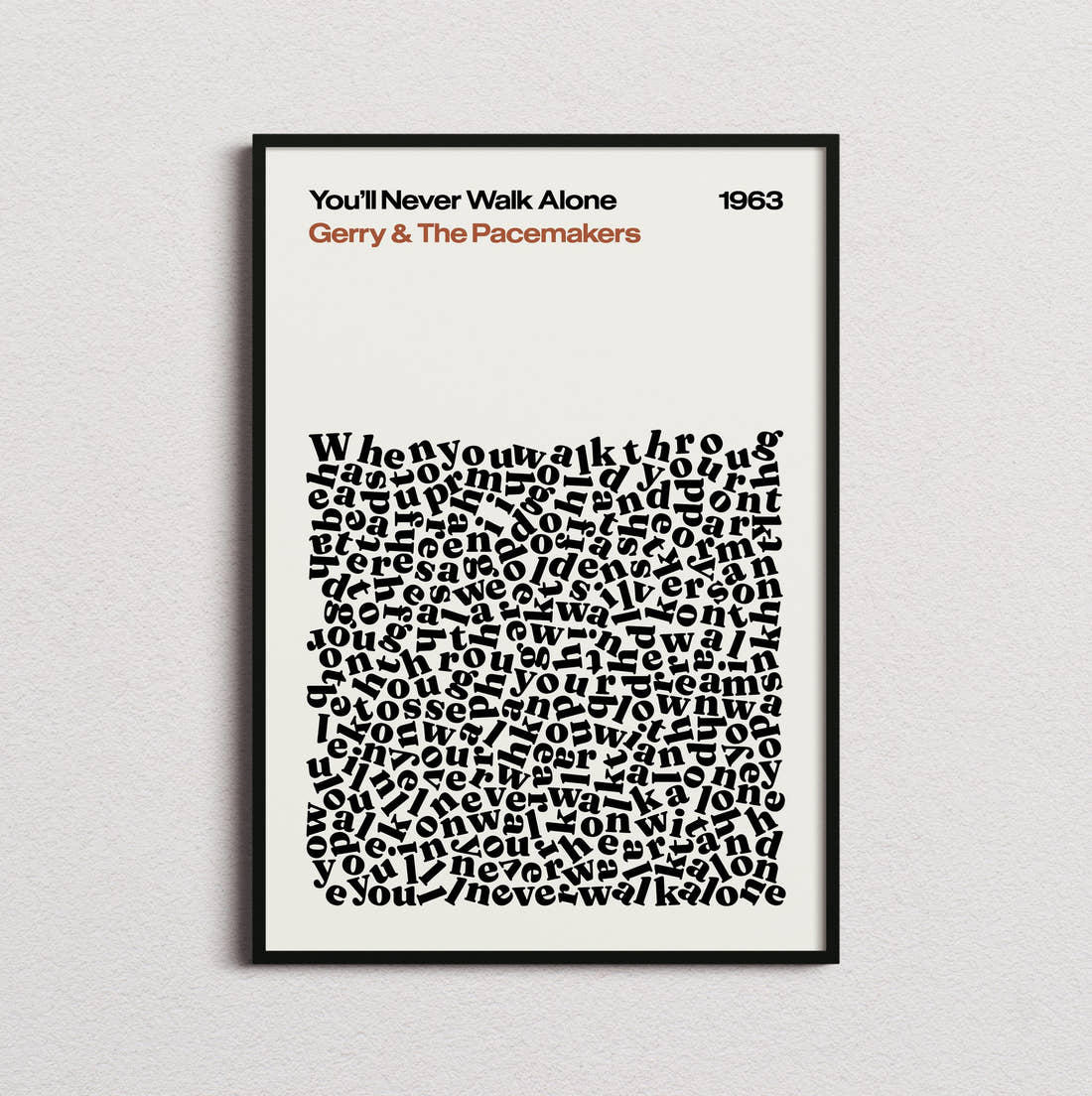 Gerry and the Pacemakers You'll Never Walk Alone Lyric Print in the cream colourway, framed