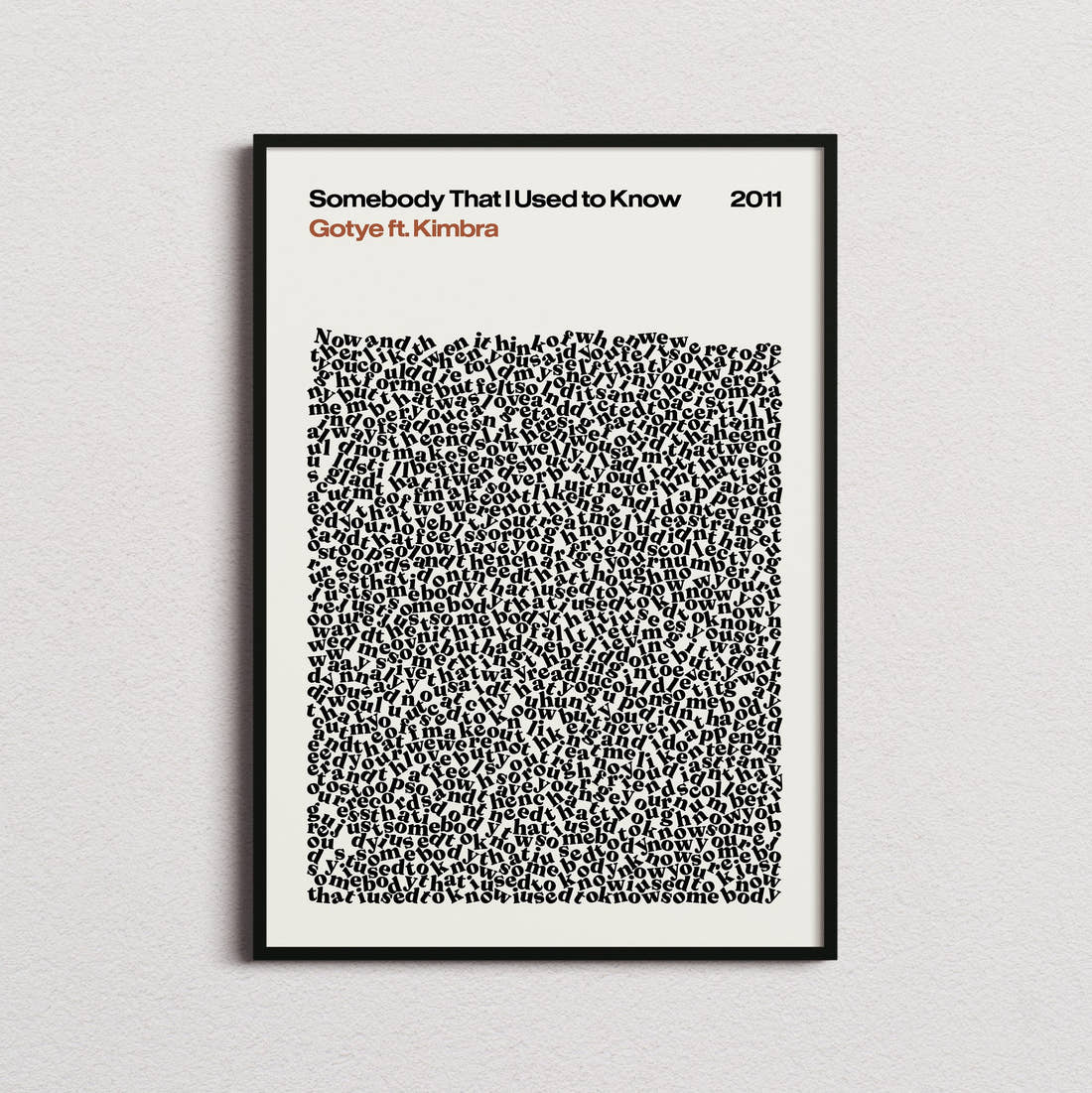 Gotye ft. Kimbra Somebody That I Used to Know Lyric Print in the cream colourway, framed