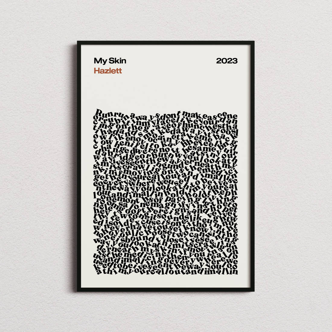 Hazlett My Skin Lyric Print in the cream colourway, framed