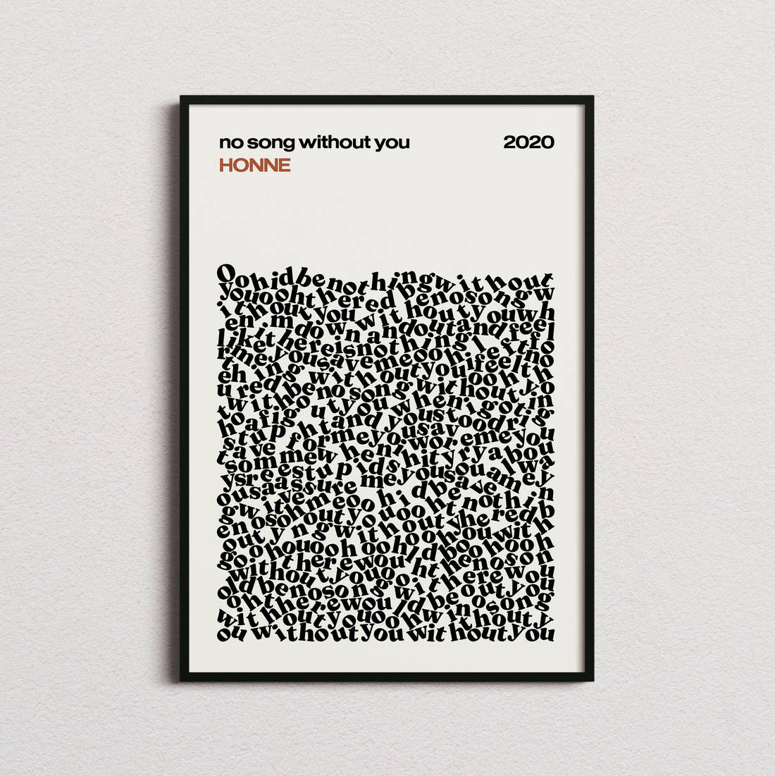 HONNE no song without you Lyric Print in the cream colourway, framed