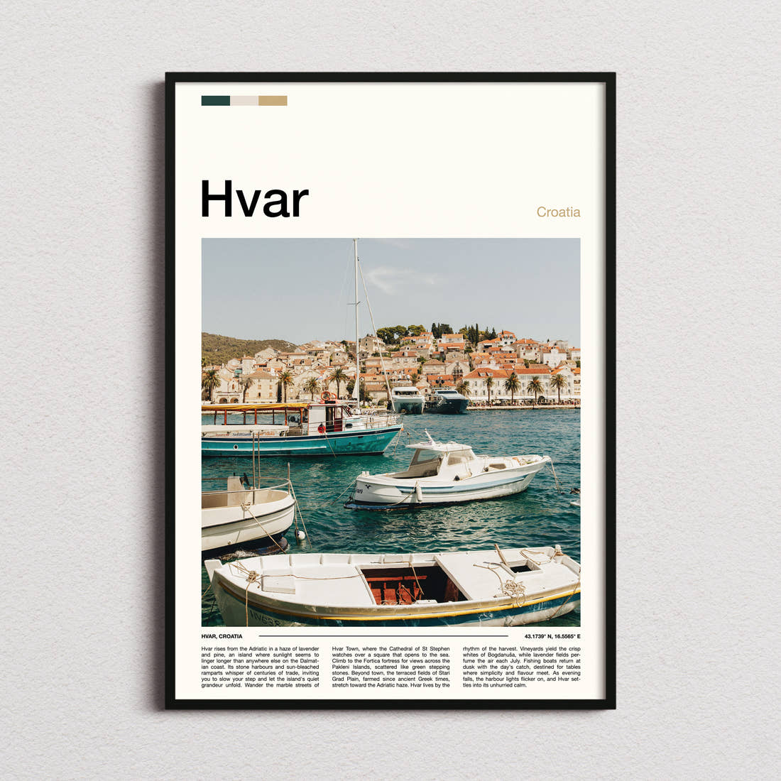 Hvar Harbour Boats View Travel Print framed and photographed straight on