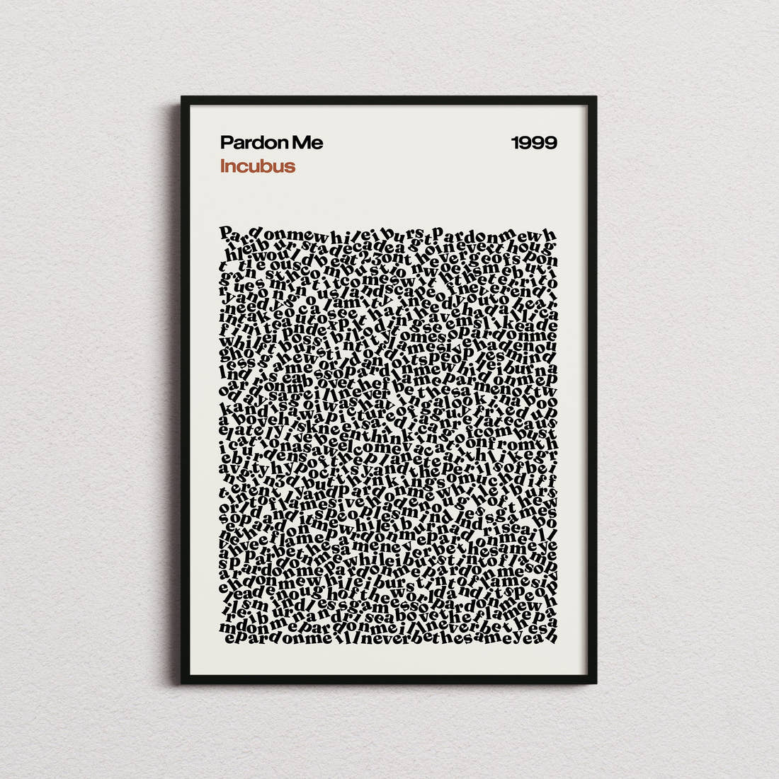 Incubus Pardon Me Lyric Print in the cream colourway, framed