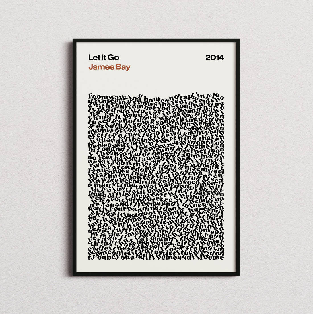 James Bay Let It Go Lyric Print in the cream colourway, framed