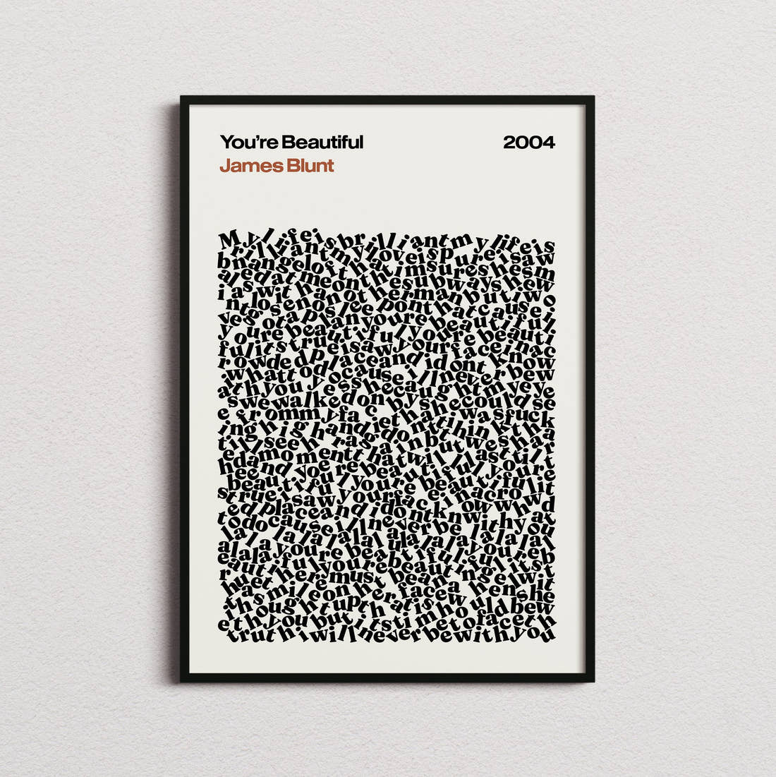 James Blunt You're Beautiful Lyric Print in the cream colourway, framed