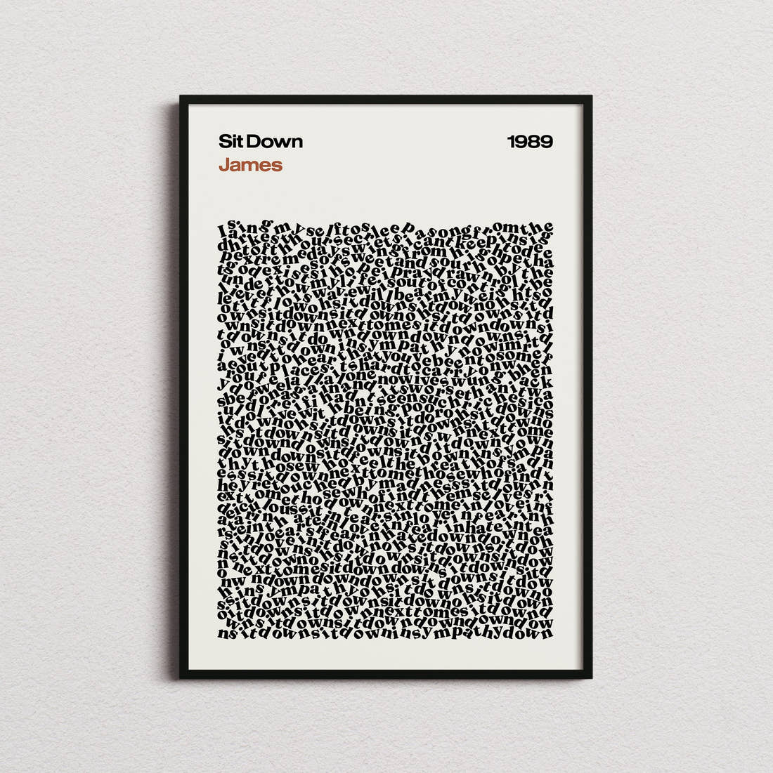 James Sit Down Lyric Print in the cream colourway, framed