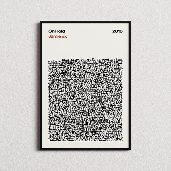 Jamie XX On Hold Lyric Print
