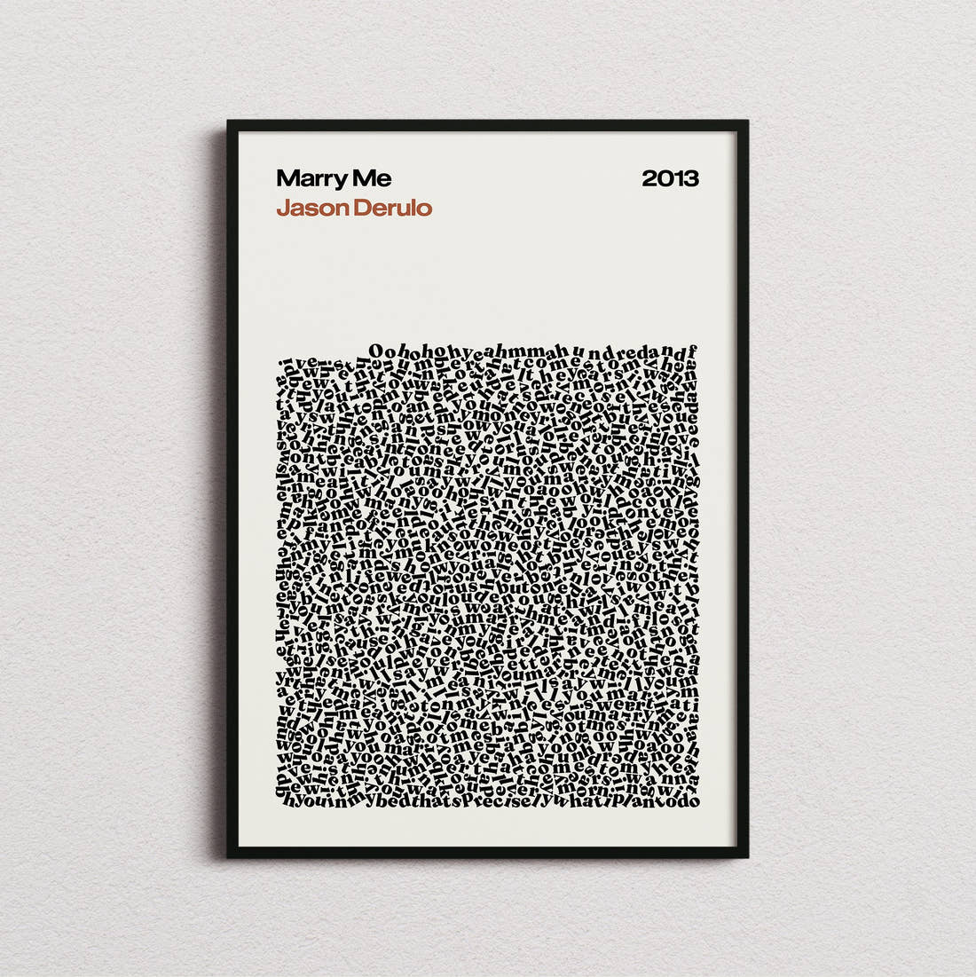 Jason Derulo Marry Me Lyric Print in the cream colourway, framed