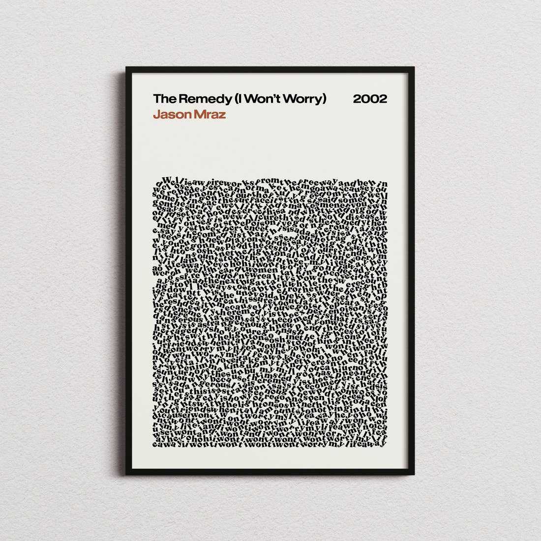 Jason Mraz The Remedy (I Won't Worry) Lyric Print in the cream colourway, framed