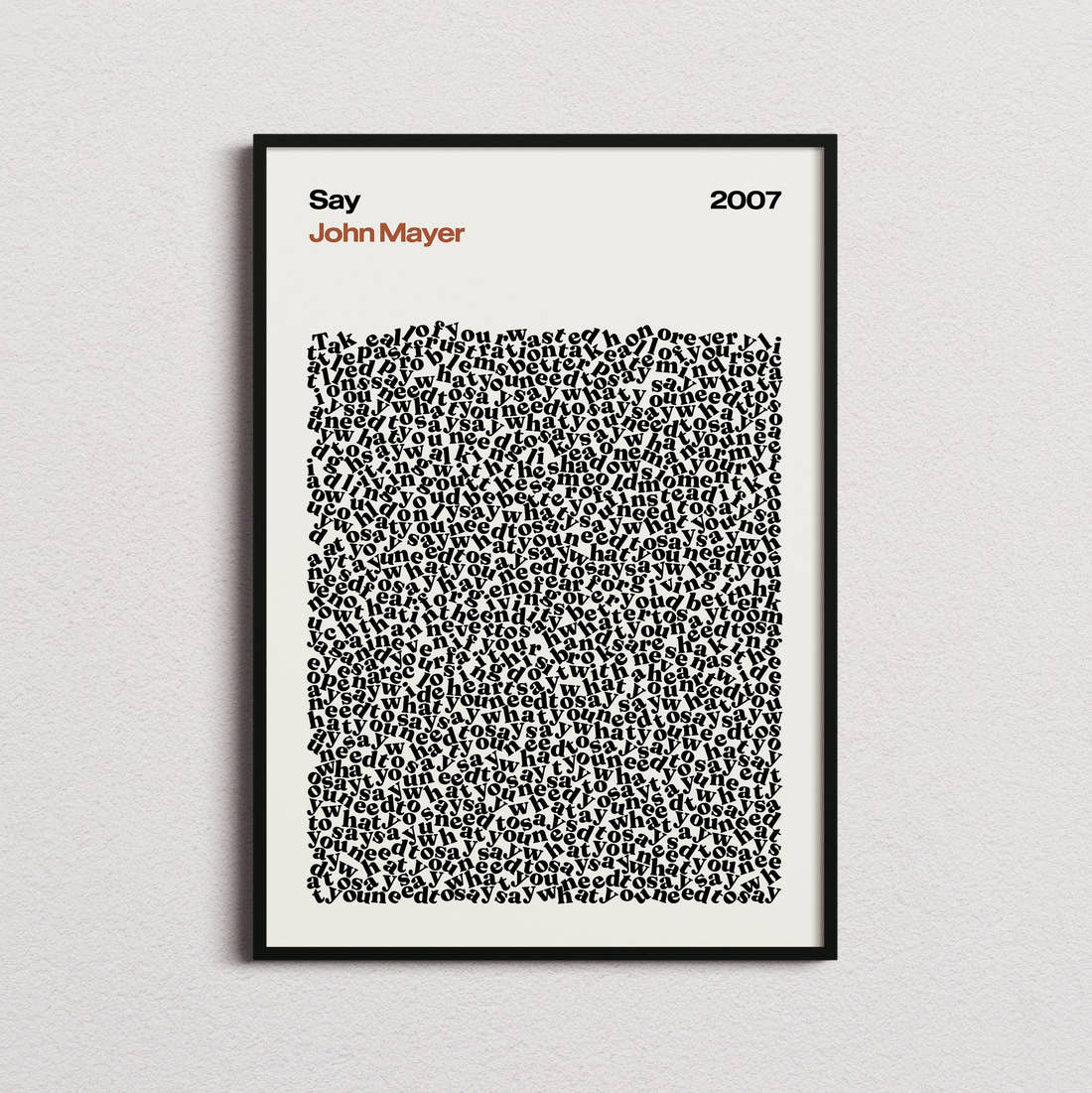 John Mayer Say Lyric Print in the cream colourway, framed