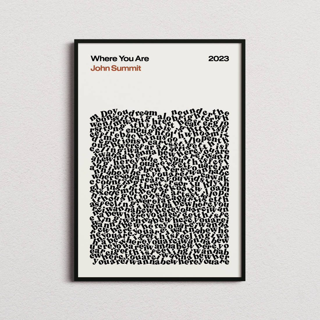 John Summit Where You Are Lyric Print in the cream colourway, framed