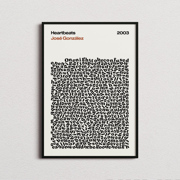 Jose Gonzalez Heartbeats Lyric Print