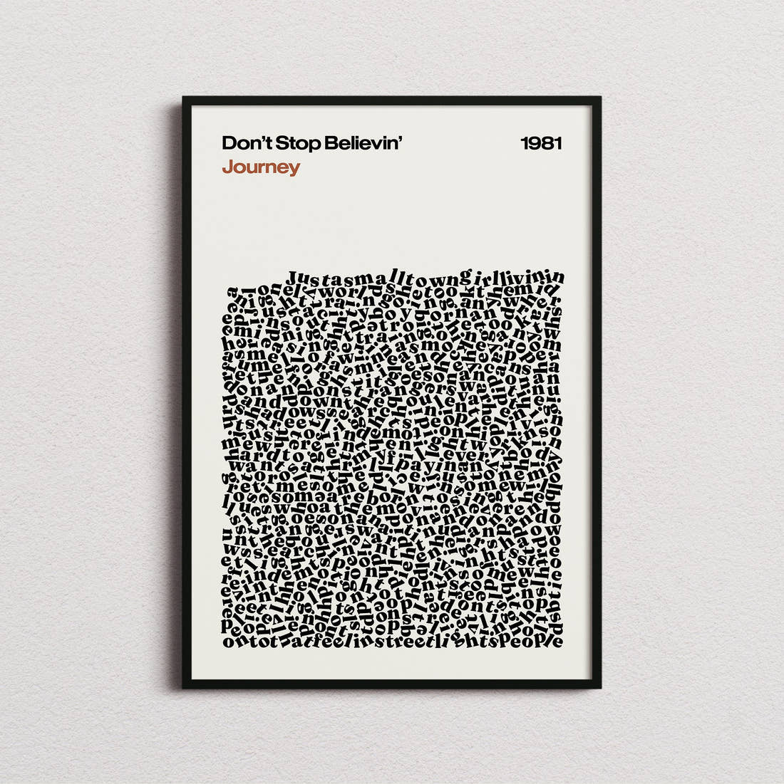 Journey Don't Stop Believin' Lyric Print in the cream colourway, framed